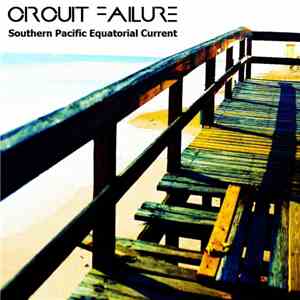 Circuit Failure - Southern Pacific Equatorial Current EP