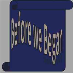 Dan Burnette - Before We Began