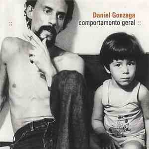 Daniel Gonzaga - Comportamento Geral