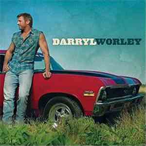 Darryl Worley - Darryl Worley