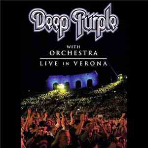 Deep Purple - With Orchestra - Live In Verona