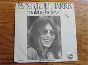 Emmylou Harris - Making Believe