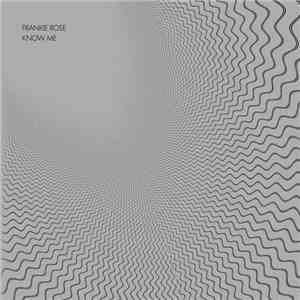 Frankie Rose  - Know Me