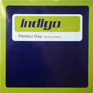 Indigo  - Perfect Day (Dance Version)