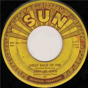 Jerry Lee Lewis And His Pumping Piano - Great Balls Of Fire