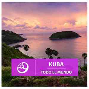 Kuba  - Todo El Mundo