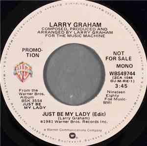 Larry Graham - Just Be My Lady