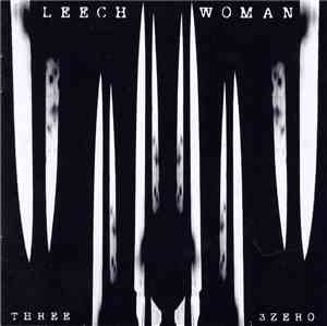 Leech Woman - Three3Zero