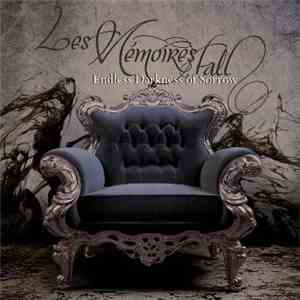 Les Mémoires Fall - Endless Darkness Of Sorrow