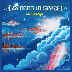 Lightdreams - Islands In Space