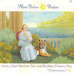 Maria Dolores Pradera - Caminemos
