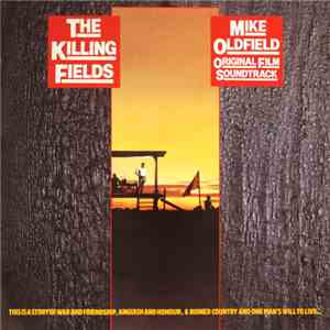 Mike Oldfield - The Killing Fields (Original Film Soundtrack)