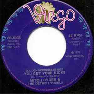 Mitch Ryder & The Detroit Wheels - You Get Your Kicks