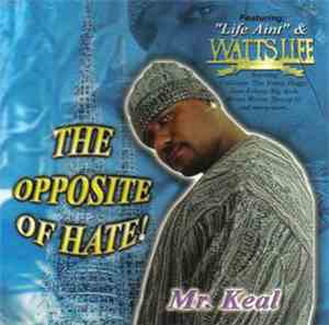 Mr. Keal - The Opposite Of Hate