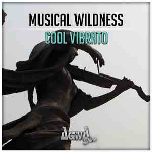 Musical Wildness - Cool Vibrato