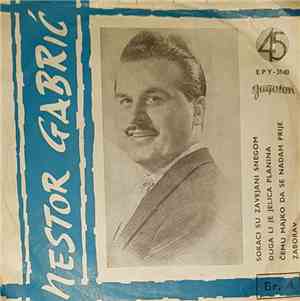 Nestor Gabrić - Pesme Iz Srbije Br.4
