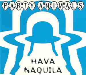 Party Animals - Hava Naquila