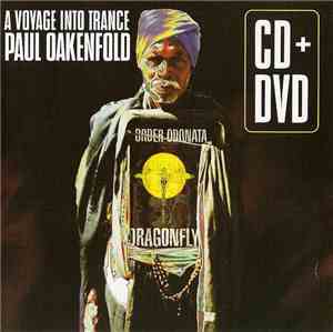 Paul Oakenfold - A Voyage Into Trance