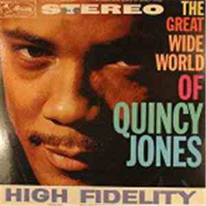 Quincy Jones - The Great Wide World Of Quincy Jones