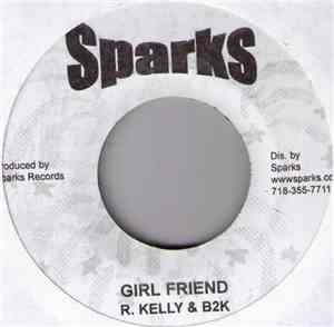 R. Kelly & B2K / Jay-Z & Beyonce - Girl Friend / Crazy Love