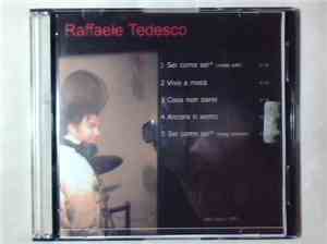 Raffaele Tedesco - Sei Come Sei