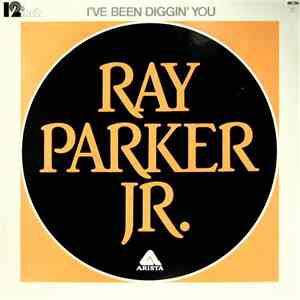 Ray Parker Jr. - I've Been Diggin' You