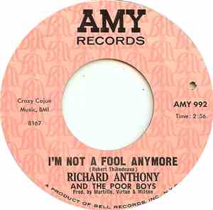 Richard Anthony And The Poor Boys - I'm Not A Fool Anymore