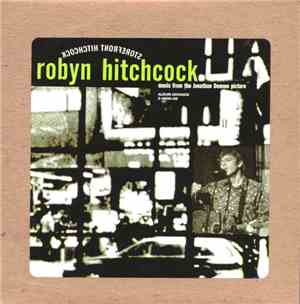 Robyn Hitchcock - Storefront Hitchcock - Music From The Jonathan Demme Pict ...