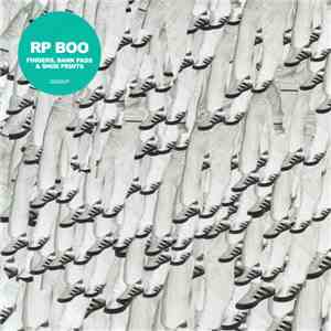 RP Boo - Fingers, Bank Pads & Shoe Prints