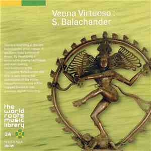 S. Balachander - Veena Virtuoso: S. Balachander