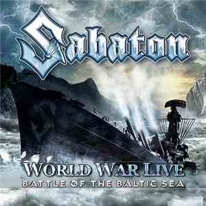 Sabaton - World War Live (Battle Of The Baltic Sea)