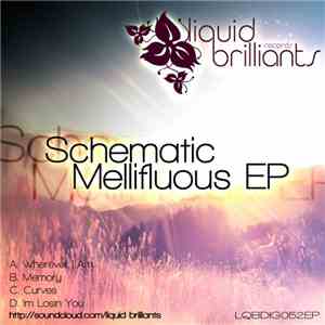 Schematic  - Mellifluous EP