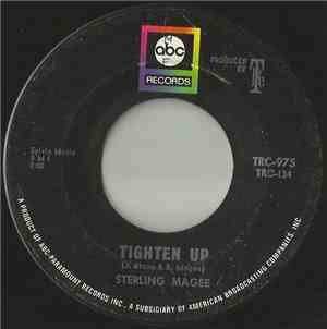 Sterling Magee - Tighten Up / I Still Believe In You