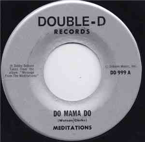 The Meditations - Do Mama Do