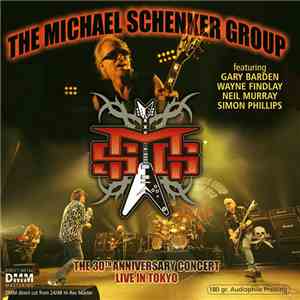 The Michael Schenker Group - The 30th Anniversary Concert - Live In Tokyo