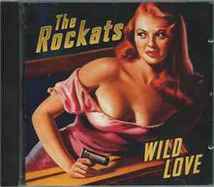 The Rockats - Wild Love