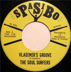 The Soul Surfers  - Vladimir's Groove / Igor's Groove