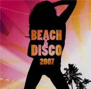 Various - Beach & Disco 2007
