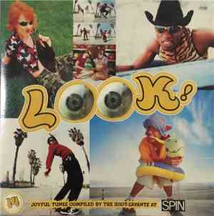 Various - Look! (14 Joyful Tunes Compiled By The Idiot-Savants At) SPIN