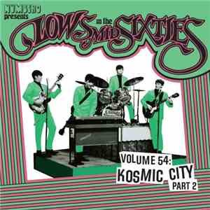 Various - Lows In The Mid Sixties Volume 54: Kosmic City Part 2