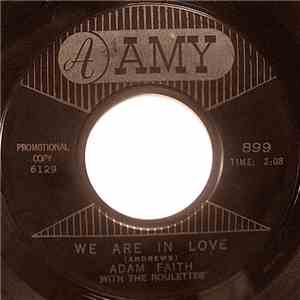Adam Faith With The Roulettes - We Are In Love