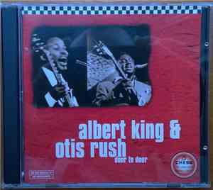 Albert King & Otis Rush - Door To Door