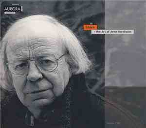 Arne Nordheim - Listen - The Art Of Arne Nordheim