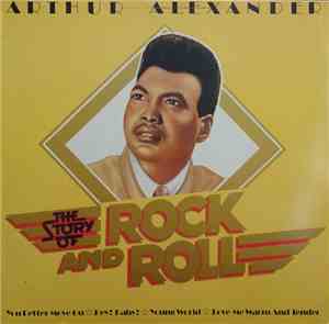 Arthur Alexander - The Story Of Rock And Roll