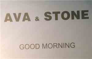 Ava & Stone - Good Morning