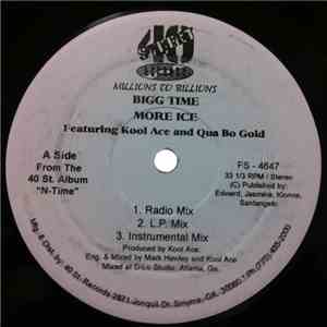 Bigg Time - More Ice