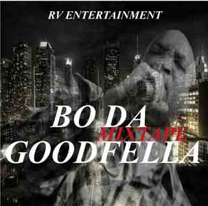 Bo Da Goodfella - Bo Da Goodfella Mixtape