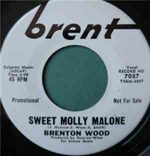 Brenton Wood - Sweet Molly Malone/Cross The Bridge