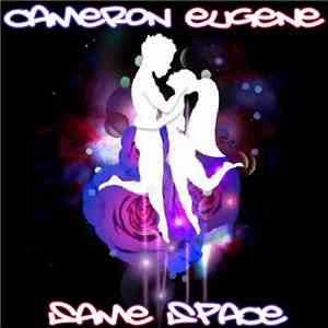 Cameron Eugene - Same Space