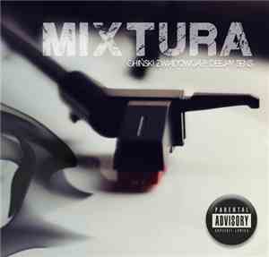 Chinski Zwiadowca, Dj Sens - Mixtura